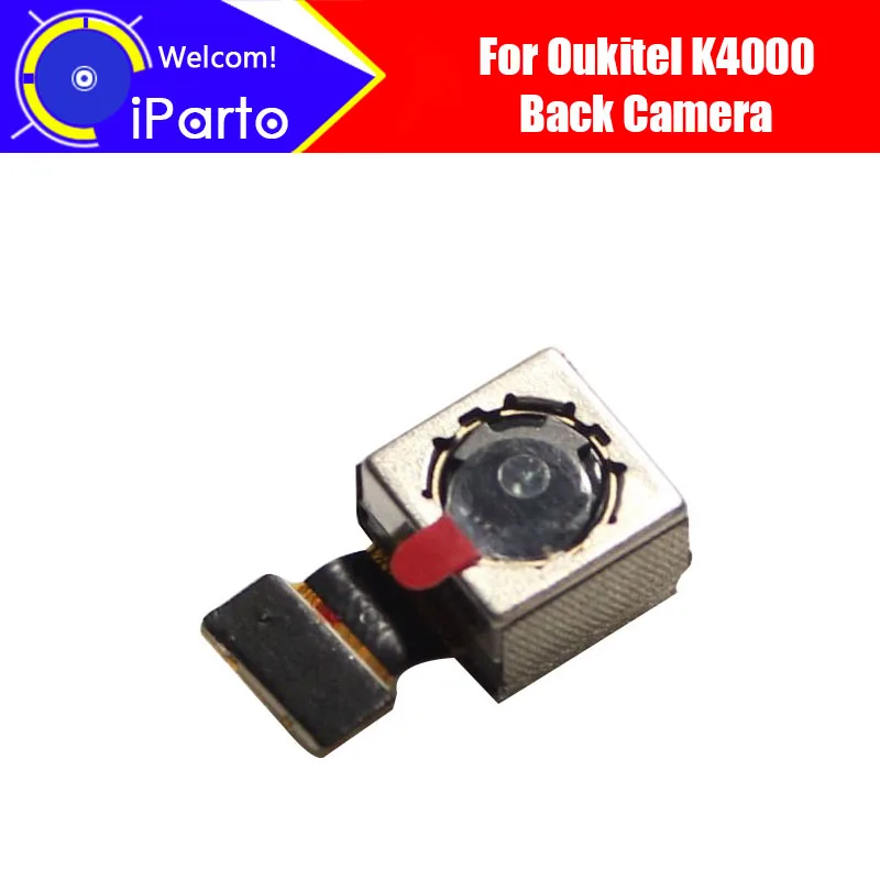 Задняя камера OUKITEL K4000 5 0 дюйма Модуль задней большой камеры 100% оригинальный новый