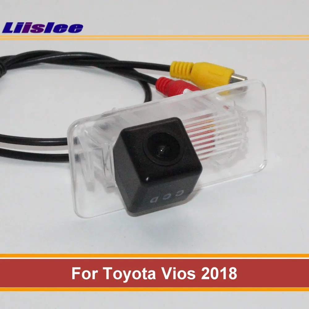 Автомобильная камера заднего вида для Toyota Vios 2018 2019 с функцией ночного видения