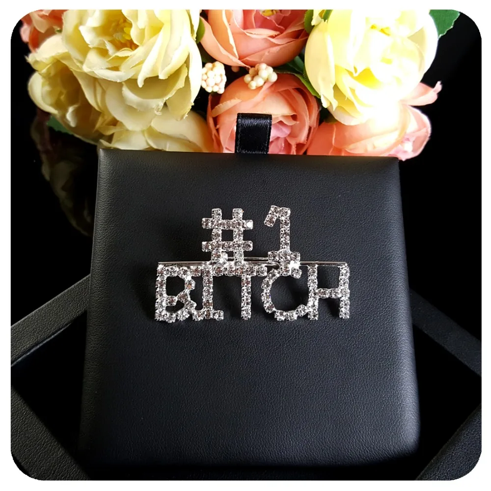 Блестящая серебряная брошь со стразами ювелирное изделие &quot#1 BITCH&quot булавка для