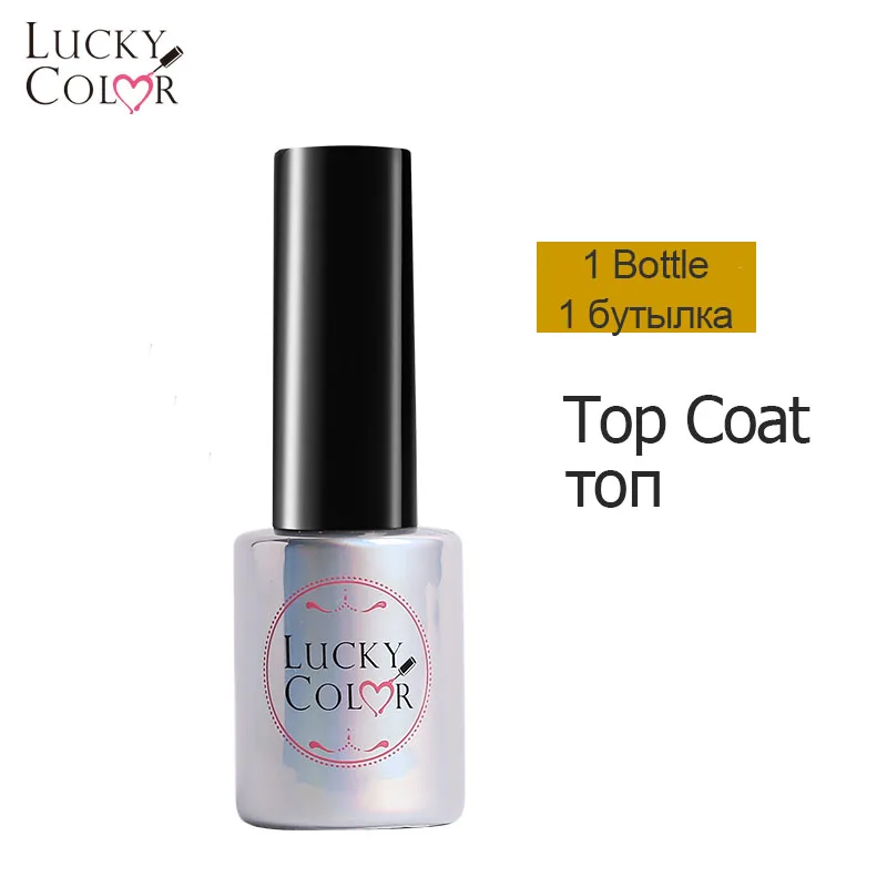 Gel Top Coat Lucky color УФ гель Топ праймер лак для дизайна ногтей Базовое покрытие замочить от Led ногтей основа лак Высокое качество 10 мл - Цвет: Gel Top Coat