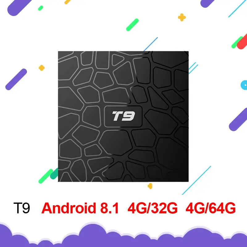Новый ТВ бокс T9 Android 8 1 4GB64GB Rockchip RK3328 BT4.1 Wifi 1080P H.265 4K VP9 10 Google Player Smart Set Top Box PK