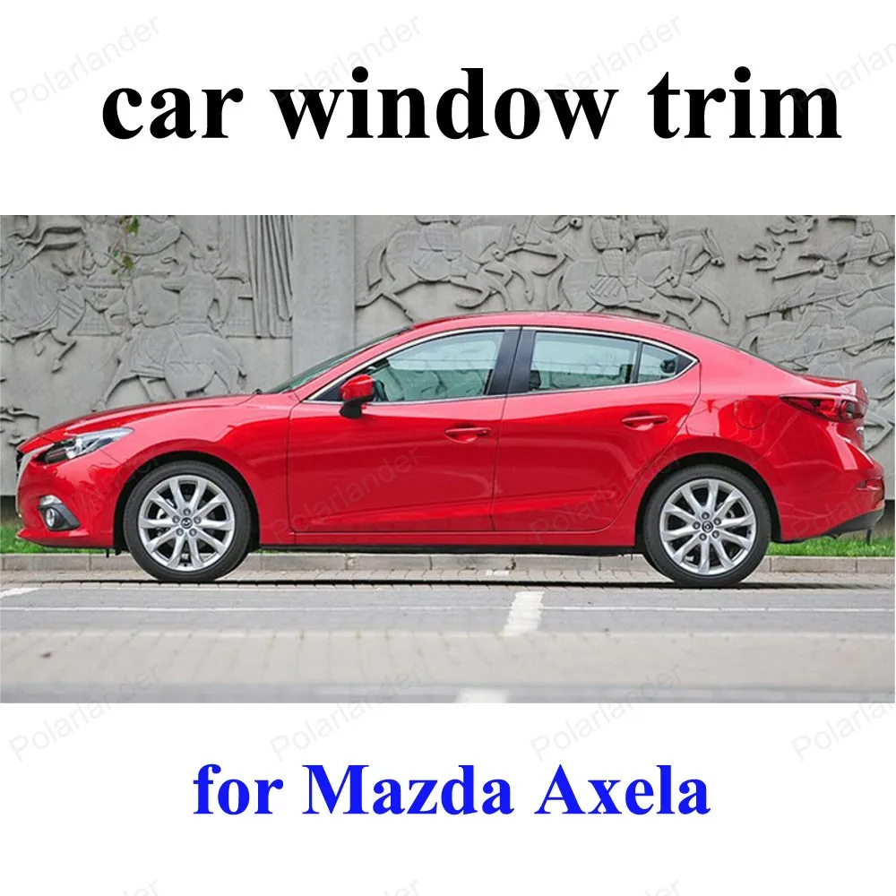 

Accessories For M-azda Axela Car Styling Stainlesssteel Window Trim Decoration Strips