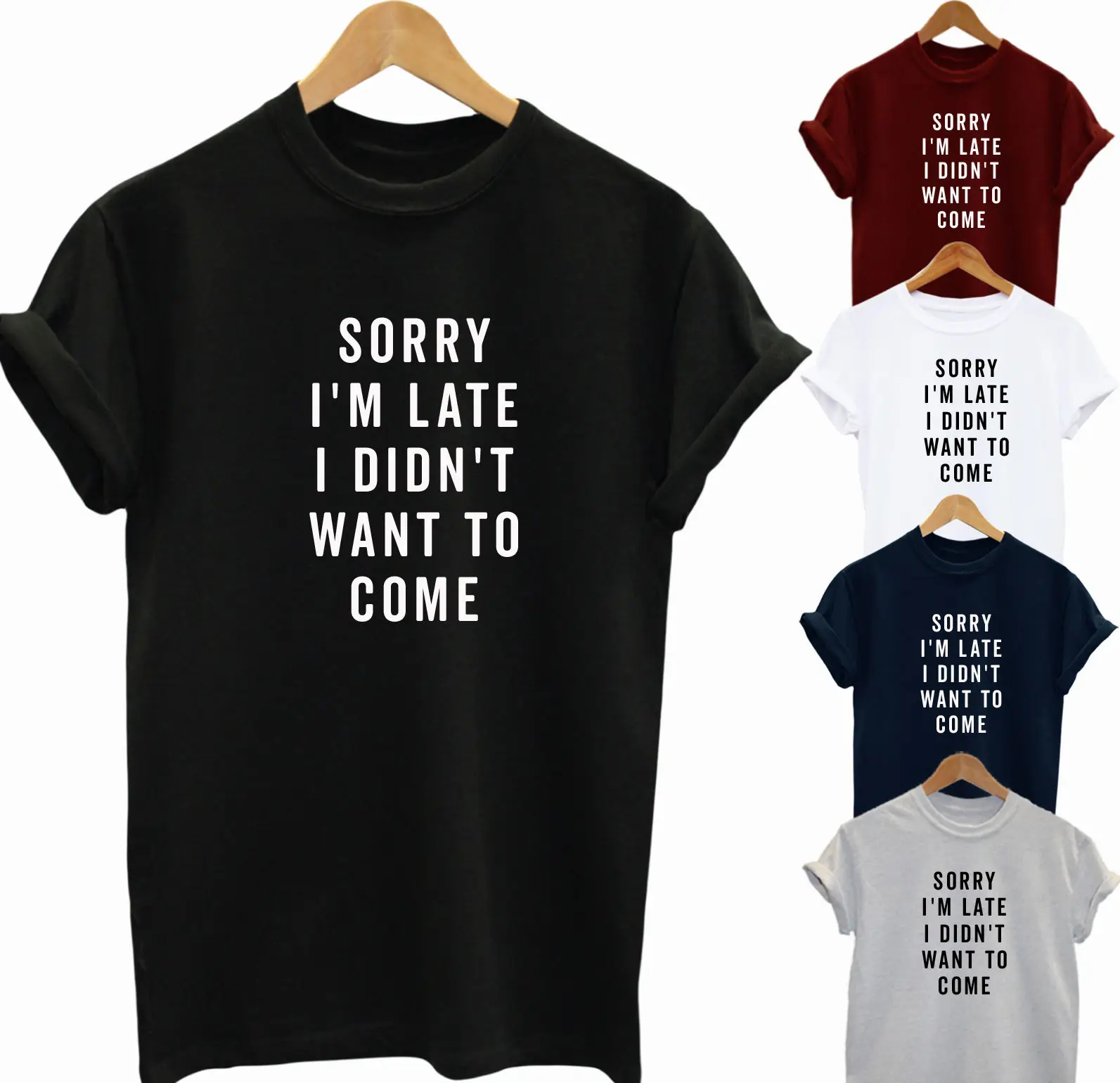 Свободная футболка SORRY I M LATE COOL топ с девизом подарок новые футболки Забавные топы
