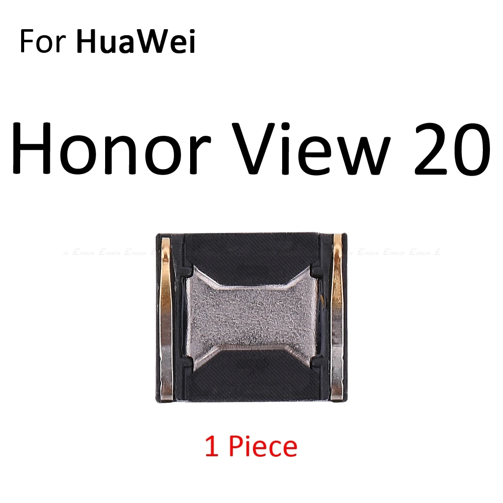For Honor View 20 Ресивер для наушников Передняя верхняя часть уха запчасти для ремонта динамика для HuaWei mate 20 X P20 Pro Honor 8X View 10 Lite - Цвет: For Honor View 20
