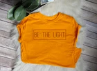 Футболка Be The Light, футболка с рисунком Кристиана, подарок для женщин, верная футболка, трендовые топы для девочек, модная футболка для людей с верой