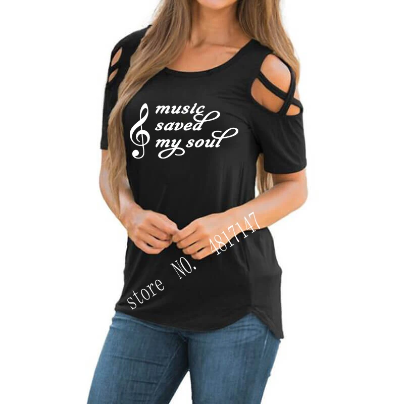 Женская футболка с принтом музыка спасла My Soul женская открытыми плечами в стиле