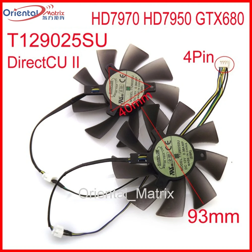 2 шт./лот вентилятор T129025SU 93 мм 40*40*40 12 В 0 38a 4Pin VGA для ASUS HD7970 HD7950 GTX680 видеокарта |