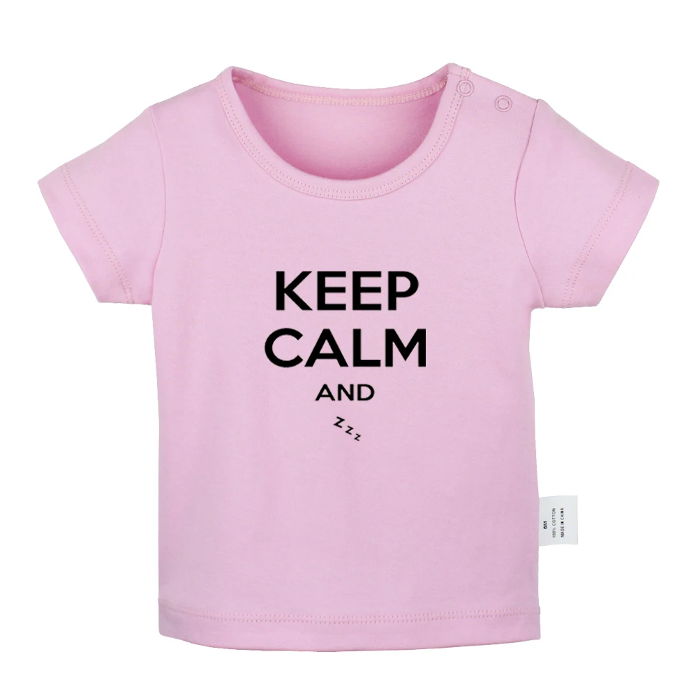 Keep Calm And Love Me sleep zzz/розовые дизайнерские футболки для новорожденных одноцветные с