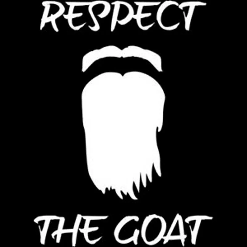 

11.5X15.8CM RESPECT THE GOAT Funny Decal Sticker Accessories Car Sticker Vinyl Decal Black/Silver S8-0449