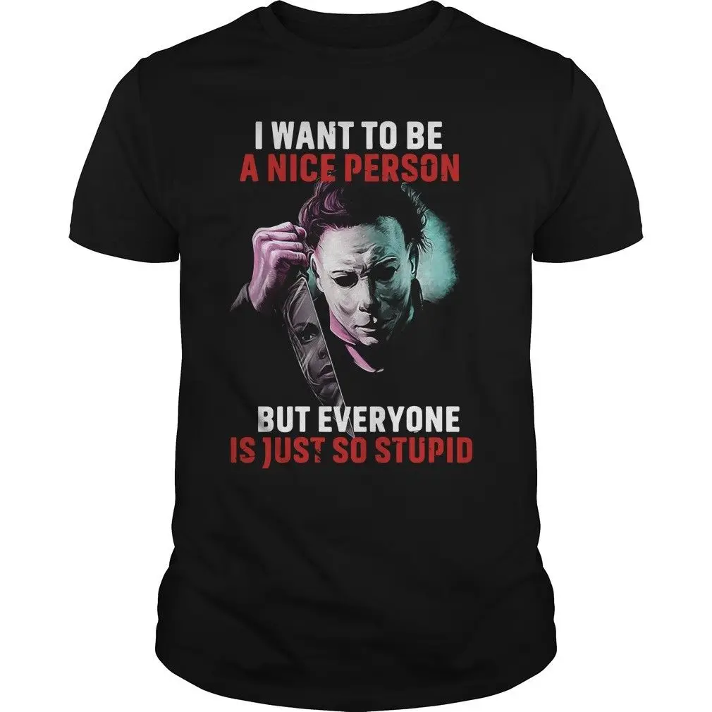 Футболка с Майклом Майерсом I Want To Be A Nice Person Черная Мужская хлопковая футболка
