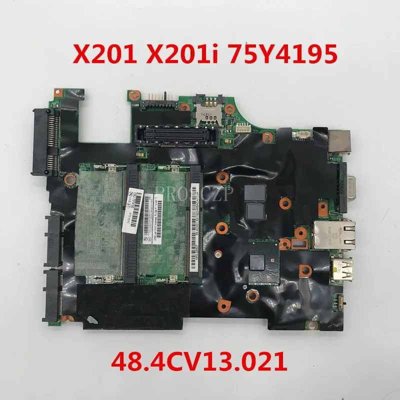 Бесплатная доставка материнской платы для ноутбука Thinkpad X201 X201I 75Y4195 48 4cv13. 021 08270 2 с