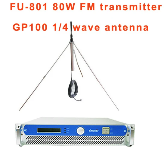 Fmuser FU 801 80W FM трансляционный радиопередатчик GP100 1/4 волновая антенна 15M кабель для