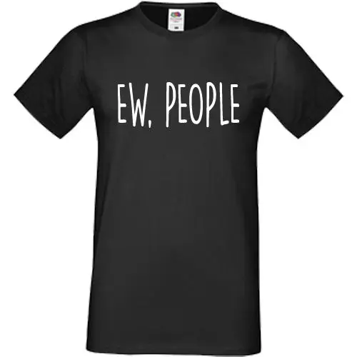 Ew People Футболка мужская женская унисекс модная Tumblr анти социальные Смешные шутки