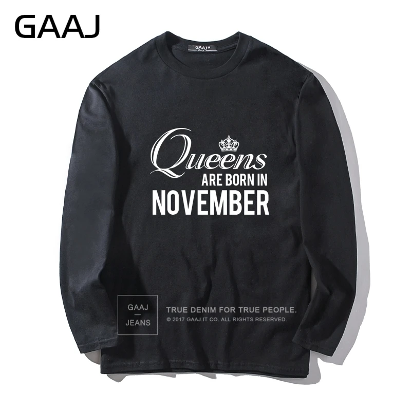 Мужская футболка GAAJ "Queens are born in November" Мужская и Женская Повседневная хлопковая футболка с длинными рукавами высокого качества - Цвет: Black