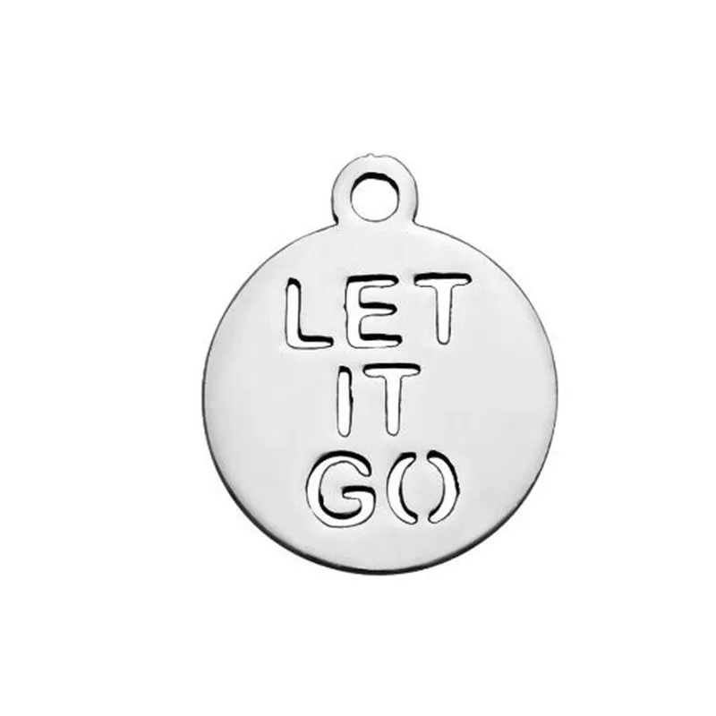 20 шт./партия кулоны с надписями из нержавеющей стали Резные Let It Go Message круглое