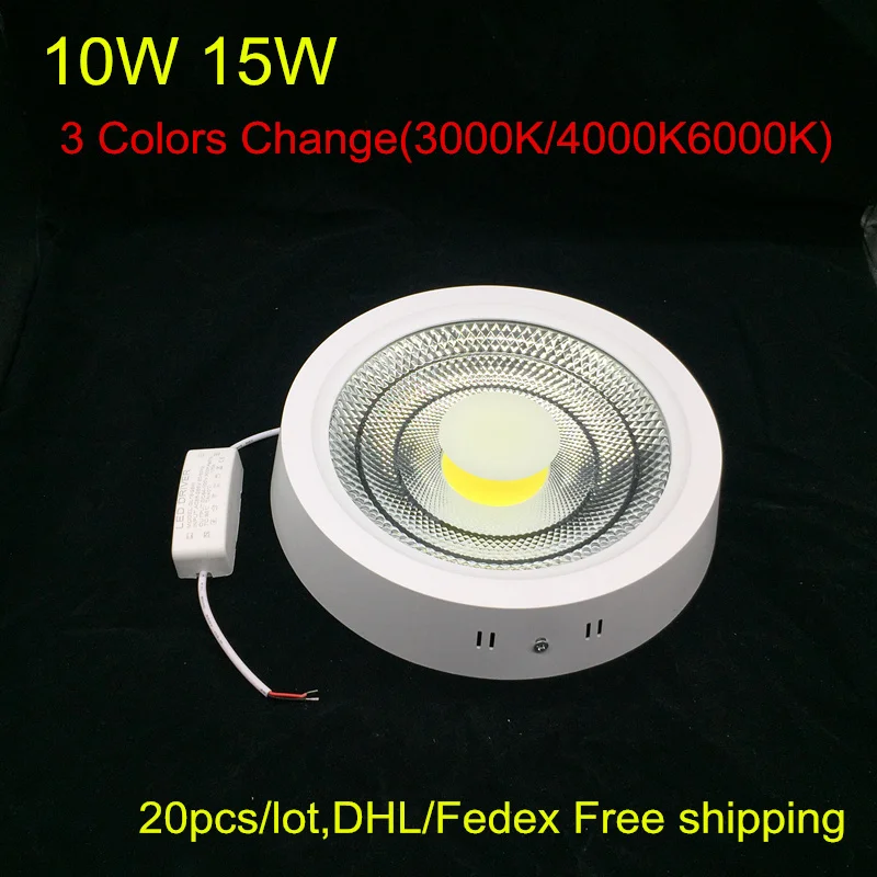 

3 Colors Change (Warm/Natural/Cold White) Surface Round LED Downlight 10W 15W LED Ceiling Spot light AC 85-265V DHL Free ship