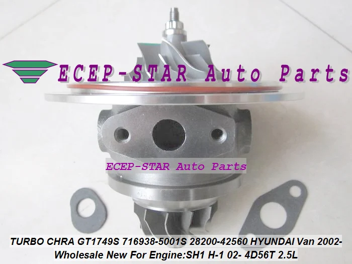 Картридж Turbo CHRA GT1749S 716938 -5001С -0001 28200-42560 Для HYUNDAI Starex Van H-1 H1 02- D4BH 4D56T 2.5L 140HP