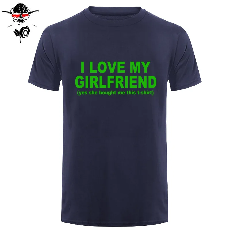 Новая модная футболка с принтом I Love My Girlfriend, забавная Мужская Подарочная Футболка с принтом бойфренда, хлопковые футболки с коротким рукавом