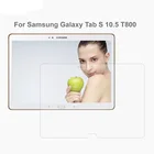 Закаленное стекло для Samsung Galaxy Tab S 10,5 T800 закаленное стекло для Samsung Tab S T805 Защитная пленка для экрана планшета