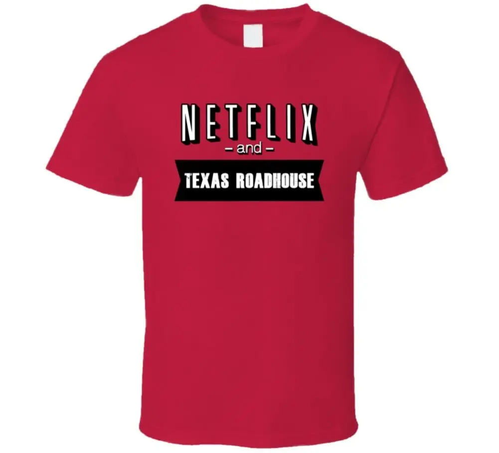 Netflix И Texas Roadhouse фаст фуд веер футболка крутая Повседневная для мужчин унисекс
