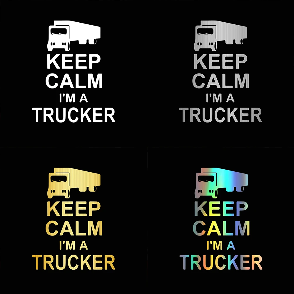 Светоотражающие 10 4x12 9 см Keep Calm I'm A Trucker наклейки и Авто Стайлинг кузова окна