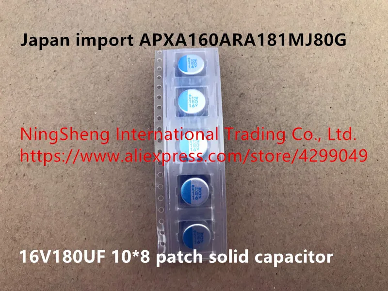 

Оригинальный новый 100% APXA160ARA181MJ80G 16V180UF 10*8 патч твердый конденсатор (индуктор)