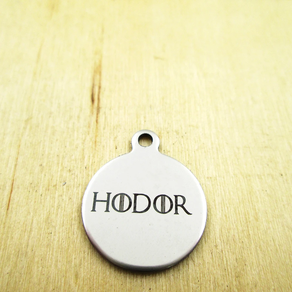 10 шт./лот-HODOR подвески из нержавеющей стали-лазерная гравировка-индивидуальные-DIY