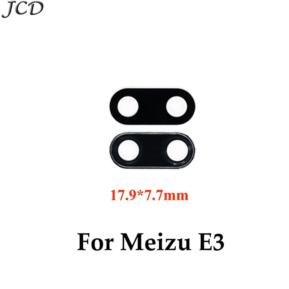 For Meizu E3 JCD задняя Камера Стекло объектив для Meizu MX4 MX5 Pro 5 7 Plus E2 E3 U10 U20 M15 lite 15 плюс для meilan M1 M2 M3 M5s M6 Примечание S6 - Цвет: For Meizu E3