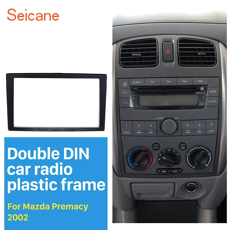 Seicane 2DIN Автомобильная Радио фасция для 1999-2004 Mazda Premacy Dash плеер автомонтаж установка объемная отделка панель Лицевая панель комплект