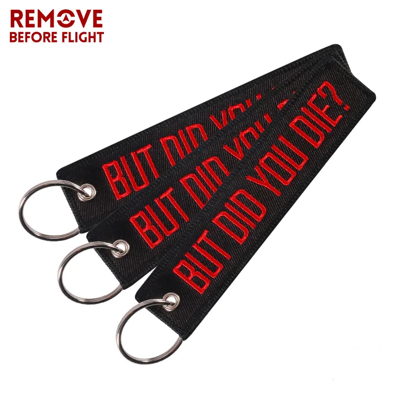 

3 PCS/LOT Keychain Embroidery Black with Red BUT DID YOU DIE Key Chain Holder for Cars and Motorcycles Key Fob Keychains Jewelry