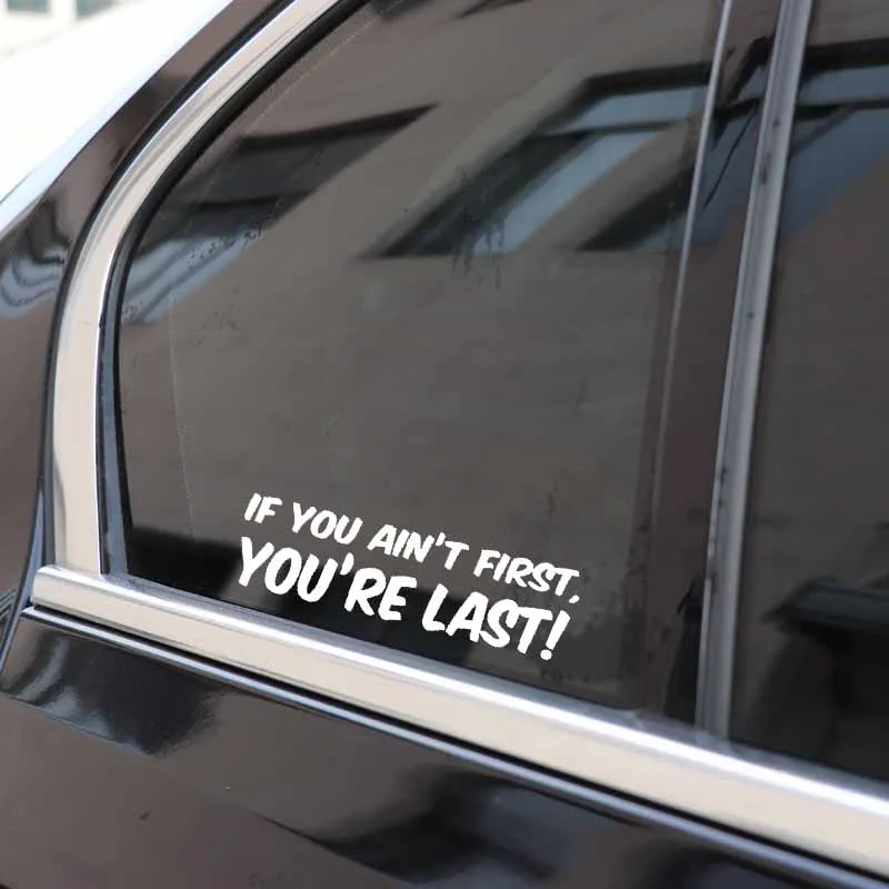 YJZT 14.8CM*4CM Funny If You Ain&quott First Last Car Sticker Black Silver Vinyl Decal Decoration C11-1915 | Автомобили и