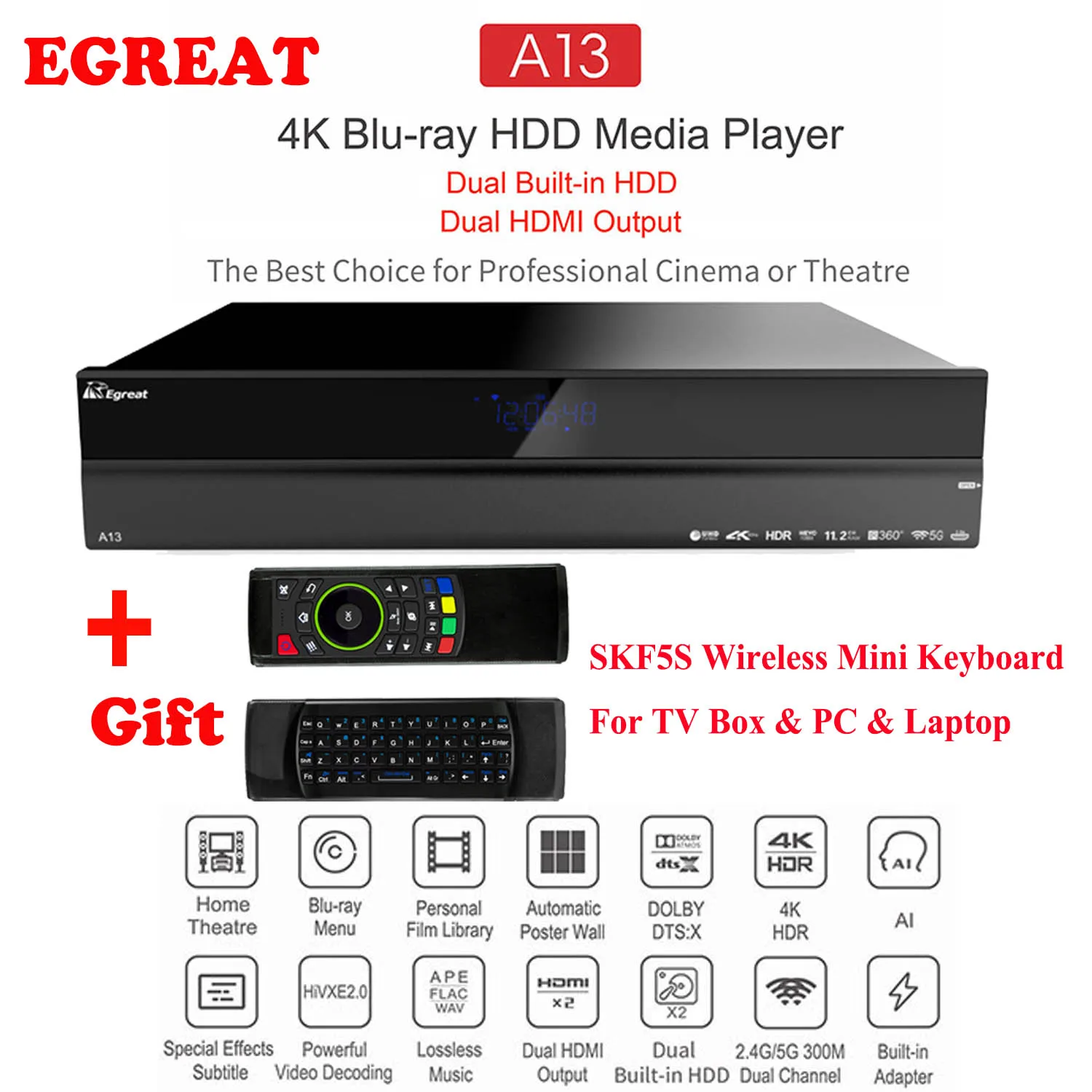 Высококлассная Система домашнего кинотеатра Egreat A13 4 K UHD Blu-Ray HDD медиаплеер, двойной Встроенный HDD, двойной выход HDMI Android tv Box - Цвет: A13 add F5S