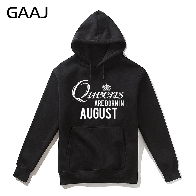 Худи GAAJ Queen are born in August для мужчин и женщин новинка 2019 Мужская толстовка на молнии