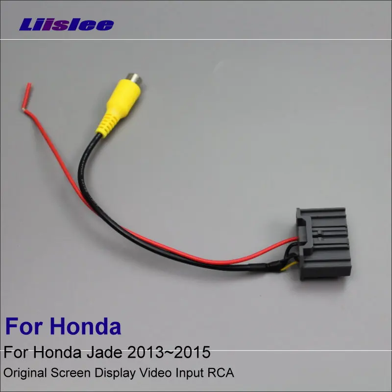 Liislee Оригинальный дисплей вход RCA провод для Honda Jade 2013 ~ 2015 задняя камера