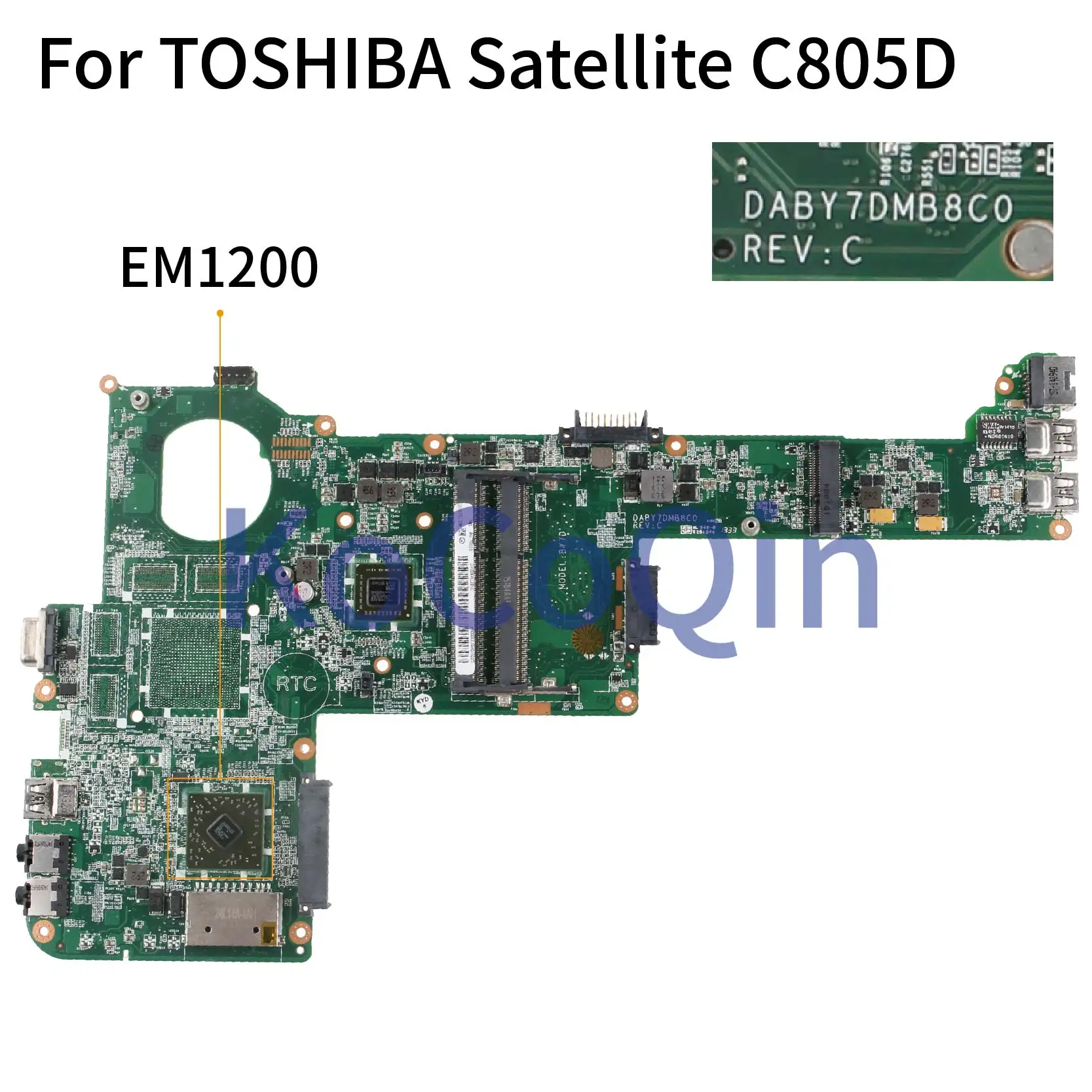Placa-mãe para Toshiba Kocoqin Computador Portátil Satélite C800d d Em1200 Mainboard Daby7dmb8c0 Amd C805