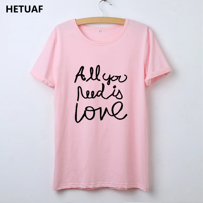 Женская хипстерская футболка HETUAF Повседневная с надписью All You Need Is Love 2018 | одежда