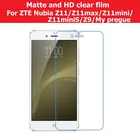 Защитная Антибликовая матовая пленка для ZTE Nubia My Prague NX513J M5 Z9 Z11 Z11 max Z11 mini Z11 miniS HD прозрачный глянцевый экран