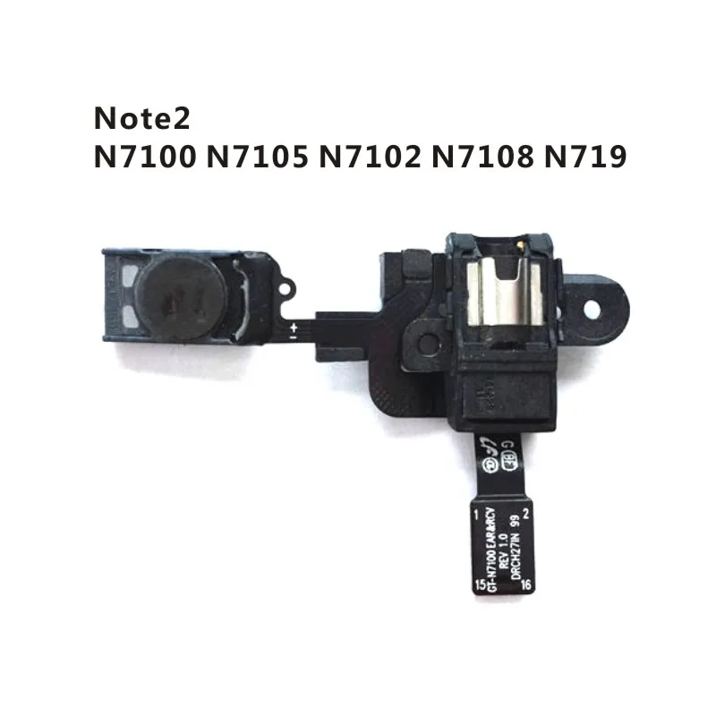 

Earpiece Speaker For Samsung Note 2 N7100 N7108 N719 N7102 N7105 Audio Earphone Jack Flex Cable Repair Parts