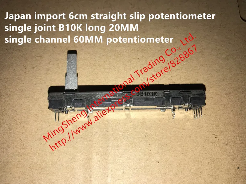 Оригинальный новый 100% 6 см прямой потенциометр скольжения одно соединение B10K длинный 20 мм одноканальный 60 мм потенциометр