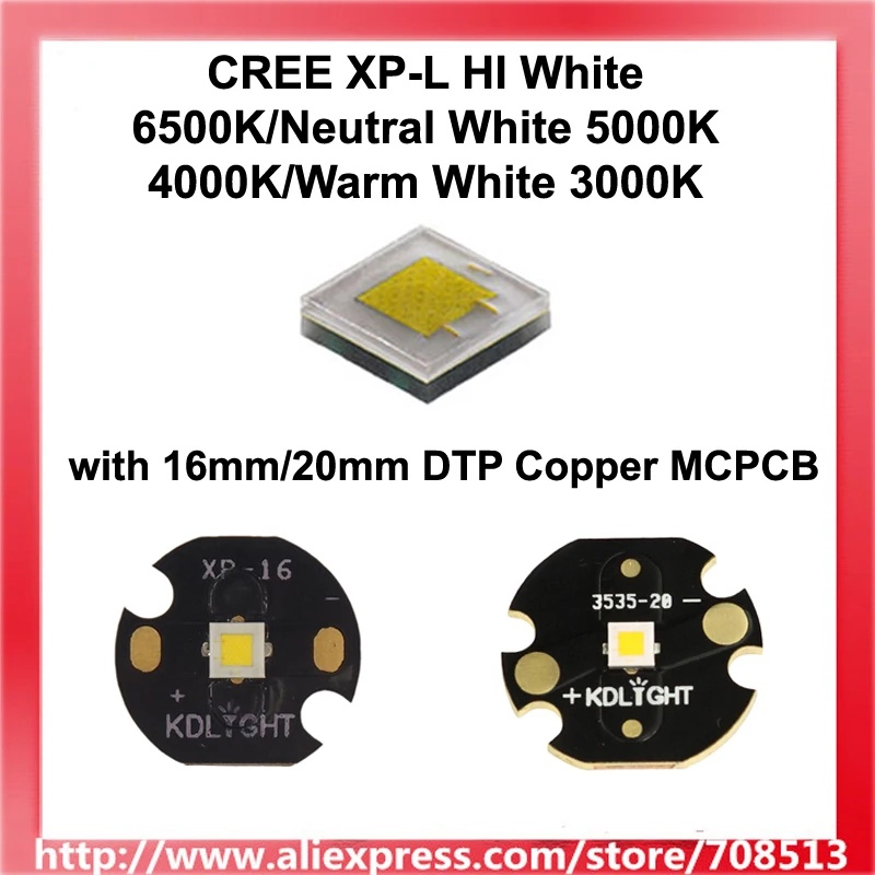 CREE XP L HI White 6500K/нейтральный белый 5000K 4000K/теплый 3000K светодиодный излучатель с 16 мм/20