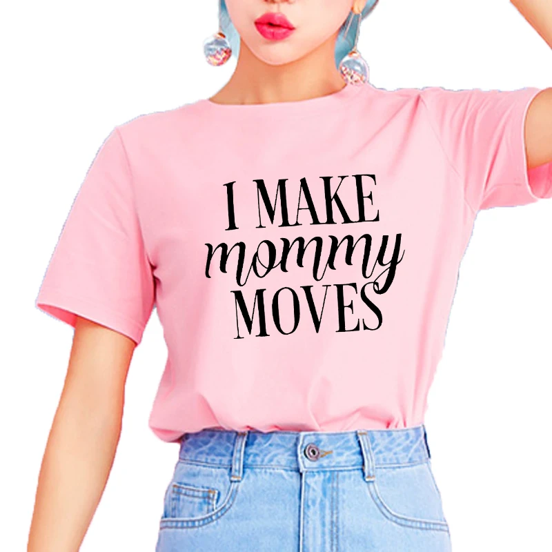 Женская футболка с коротким рукавом круглым вырезом и надписью I Make Mommy|Футболки| |
