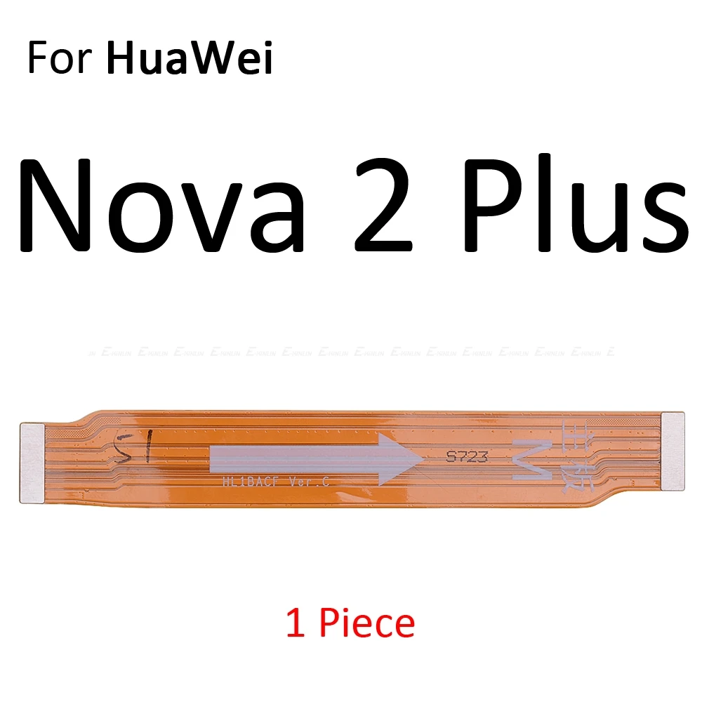 Новая материнская плата с ЖК-дисплеем, гибкий кабель для HuaWei Nova 4 4e 3 3e 3i 2 2S 2i Lite Plus Young - Цвет: For Nova 2 Plus