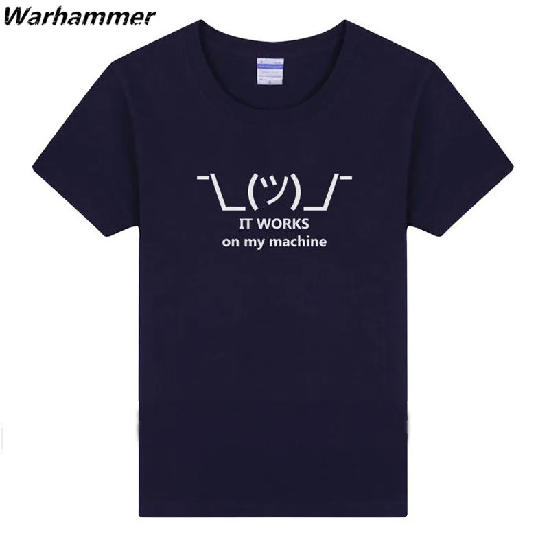 Warhammer 2017 Новый дизайн гик рубашка принт It Works On My Machine летняя футболка хлопок