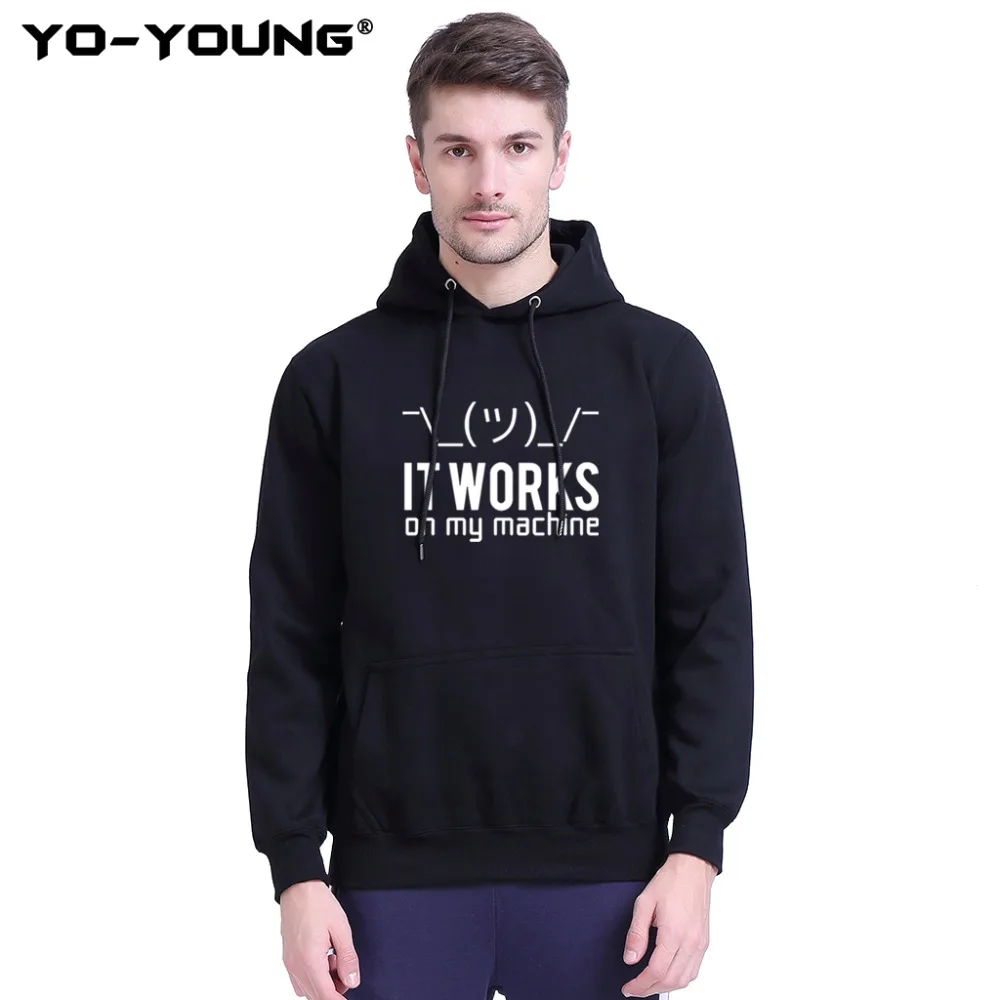 Толстовка с капюшоном Yo Young Men толстовка забавными буквами It Works On My Machine