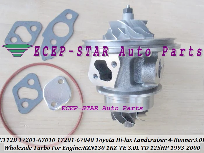 Турбо CHRA картридж Core CT12B 17201 67010 для TOYOTA HI LUX KZN130 LANDCRUISER 1KZ TE T 1KZT 4 runner TD 3.0L|cartridge