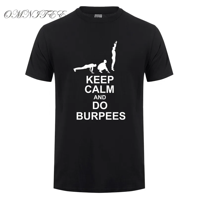 Мужская Летняя мода Gymer футболки Keep Calm и Do Burpees футболки короткий рукав хлопок фитнес мужские футболки XS-3XL OT-879