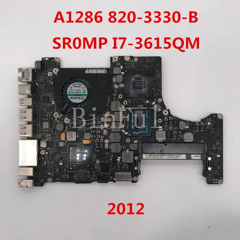 Материнская плата для ноутбука A1286 820-3330-B с SR0MP I7-3615QM CPU 2012 100% полностью
