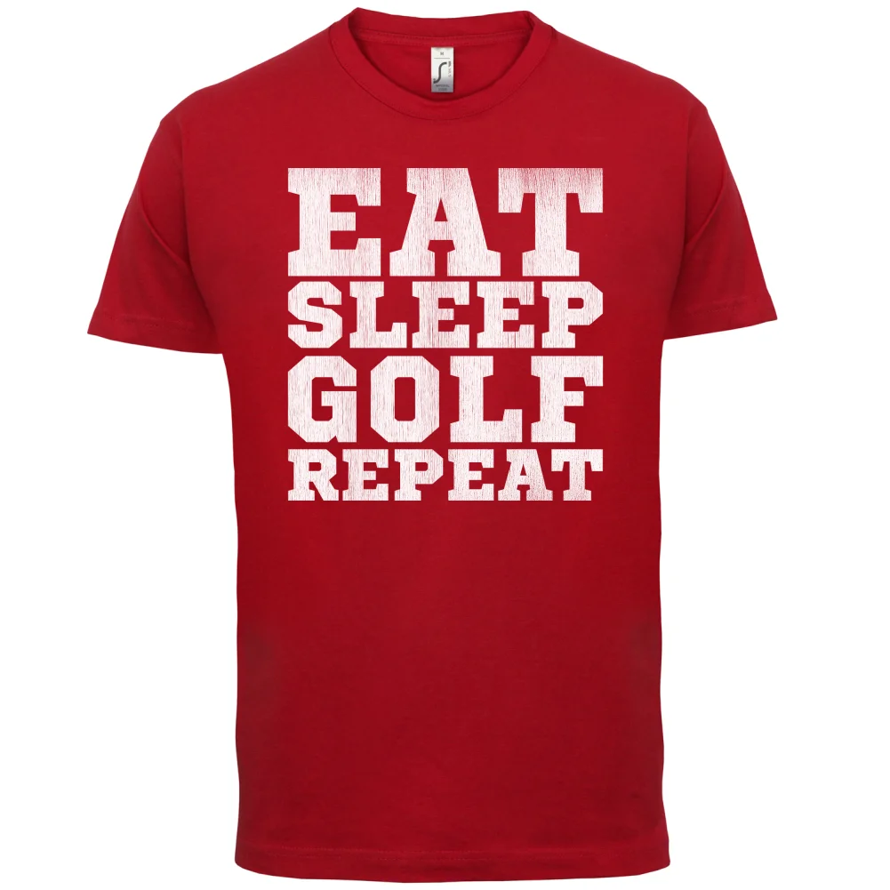 Eat SleepER REPEAT Мужская футболка GolfER GolfING Mans уникальная хлопковая с короткими рукавами