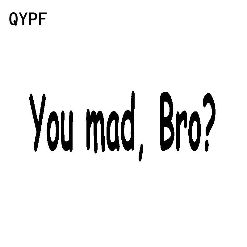 QYPF 14 см * 5 2 You Mad Bro? Креативный Забавный автомобильный Стайлинг Виниловая наклейка