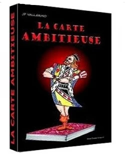 

Магические трюки Jean Pierre Vallarino - la carte ambitieuse